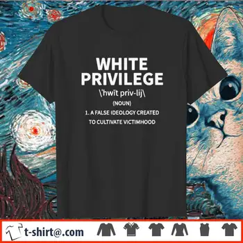 Vyro marškiniai Balta privilegija klaidinga ideologija, sukurta siekiant ugdyti victimhood marškinėliai
